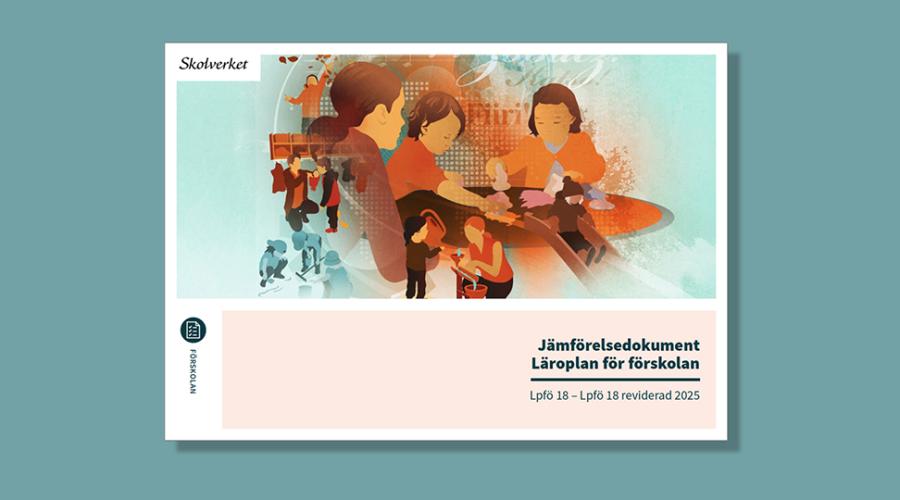 Omslaget till Skolverkets jämförelse mellan de senaste versionerna av Lpfö